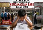 TKA Berpotensi Menjadi Ketidakadilan Baru dalam SPMB